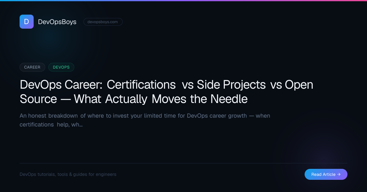 DevOps Career: Certifications vs Side Projects vs Open Source — What ...