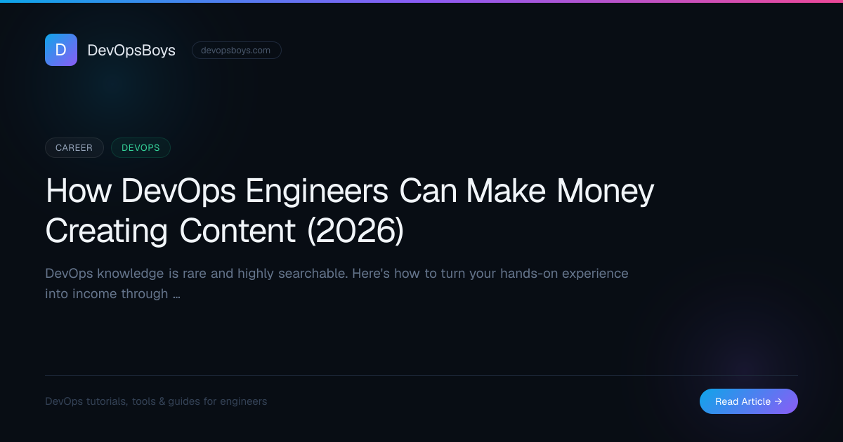 How DevOps Engineers Can Make Money Creating Content (2026) | DevOpsBoys