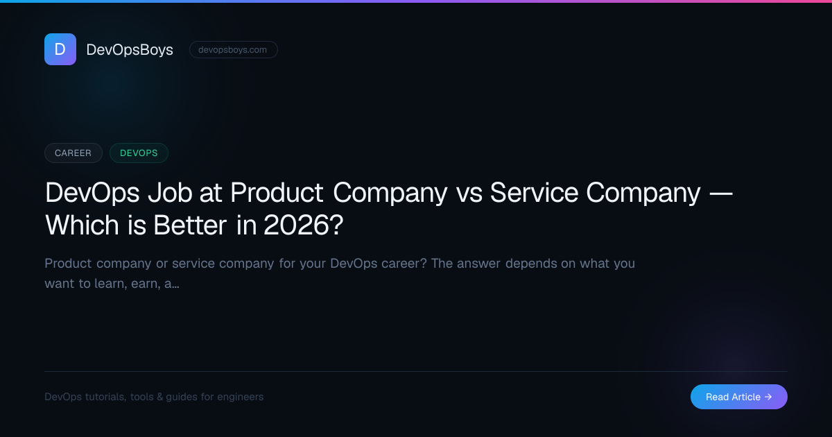 DevOps Job at Product Company vs Service Company — Which is Better in ...