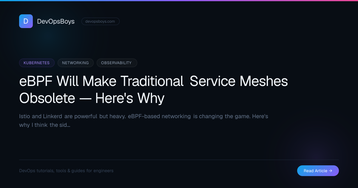 eBPF Will Make Traditional Service Meshes Obsolete — Here's Why ...