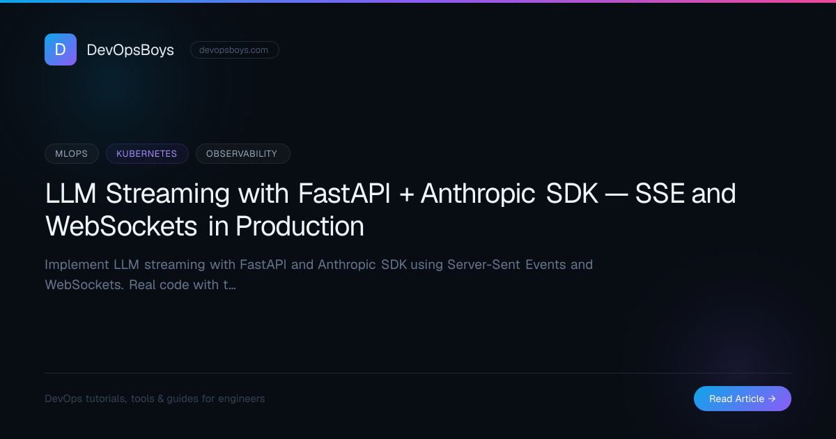 LLM Streaming with FastAPI + Anthropic SDK — SSE and WebSockets in ...