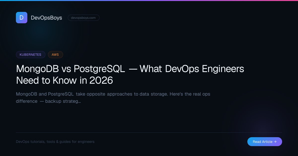 MongoDB vs PostgreSQL — What DevOps Engineers Need to Know in 2026 ...