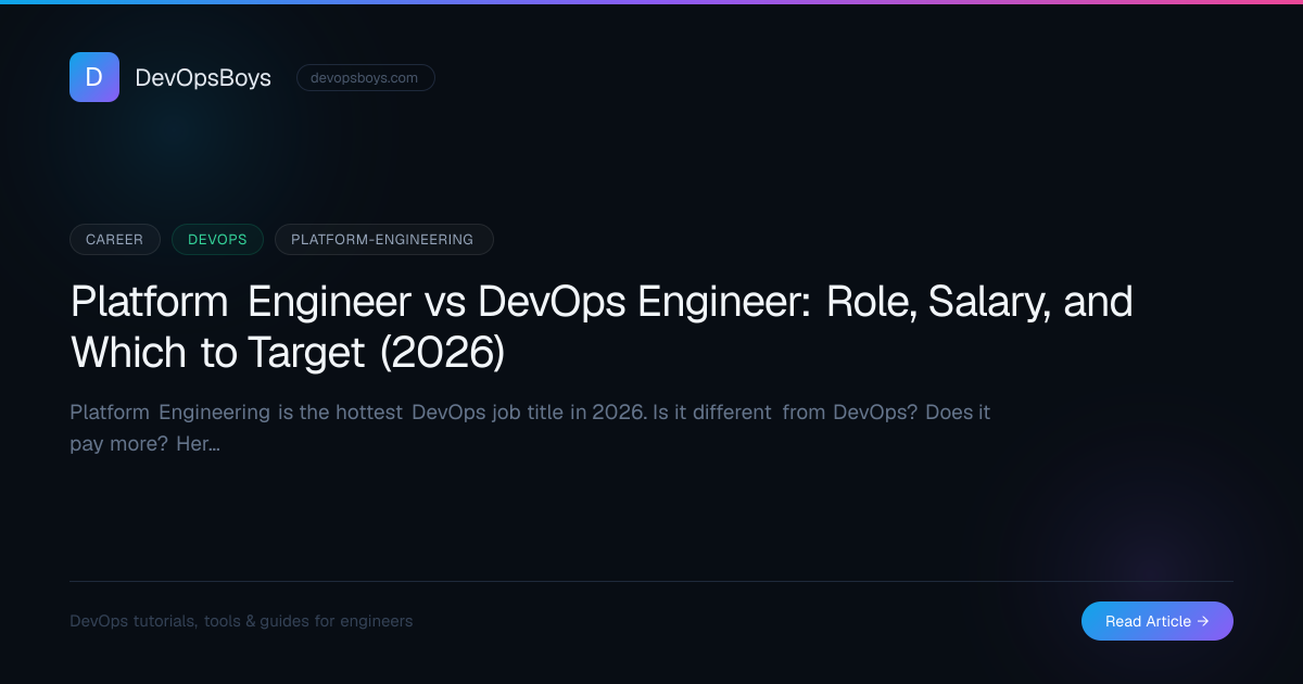 Platform Engineer vs DevOps Engineer: Role, Salary, and Which to Target ...