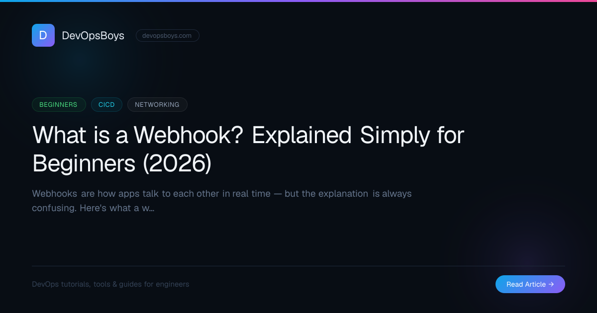 What is a Webhook? Explained Simply for Beginners (2026) | DevOpsBoys